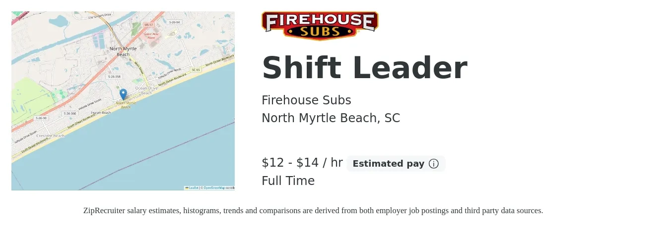 Firehouse Subs job posting for a Shift Leader in North Myrtle Beach, SC with a salary of $13 to $15 Hourly with a map of North Myrtle Beach location.