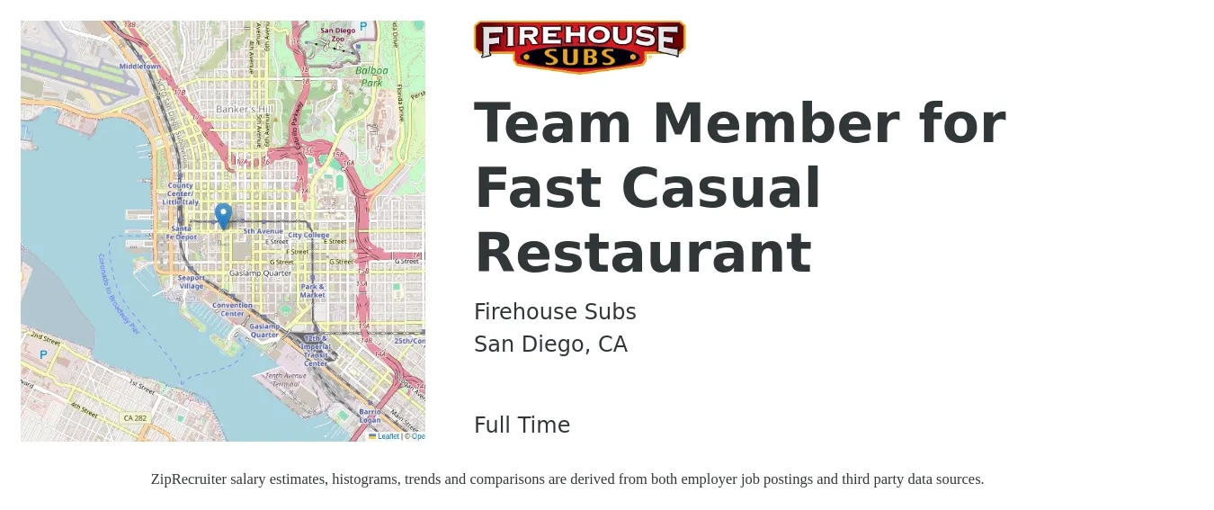 Firehouse Subs job posting for a Team Member for Fast Casual Restaurant in San Diego, CA with a salary of $12 to $16 Hourly with a map of San Diego location.