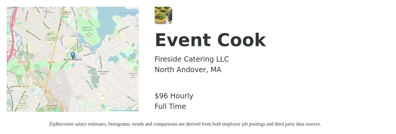 Fireside Catering job posting for a Event Cook in North Andover, MA with a salary of $100 Hourly with a map of North Andover location.