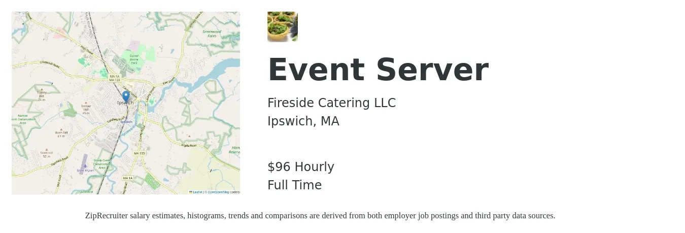 Fireside Catering LLC job posting for a Event Server in Ipswich, MA with a salary of $18 to $24 Hourly with a map of Ipswich location.