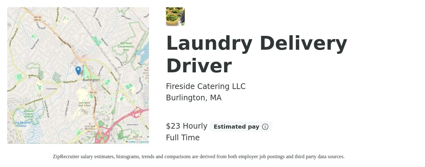 Fireside Catering LLC job posting for a Laundry Delivery Driver in Burlington, MA with a salary of $20 to $24 Hourly with a map of Burlington location.
