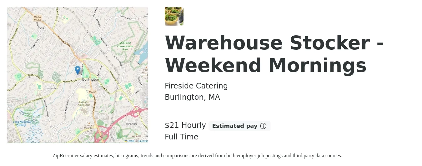 Fireside Catering LLC job posting for a Warehouse Stocker - Weekend Mornings in Burlington, MA with a salary of $16 to $22 Hourly with a map of Burlington location.