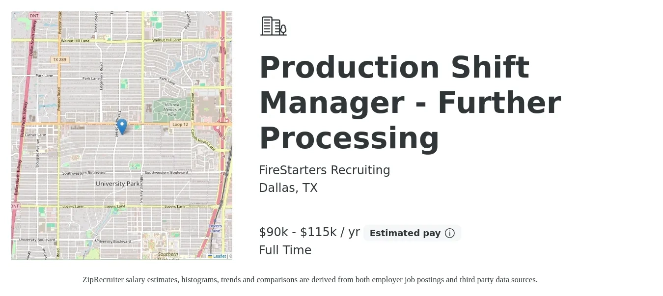 FireStarters Recruiting job posting for a Production Shift Manager - Further Processing in Dallas, TX with a salary of $90,000 to $115,000 Yearly with a map of Dallas location.