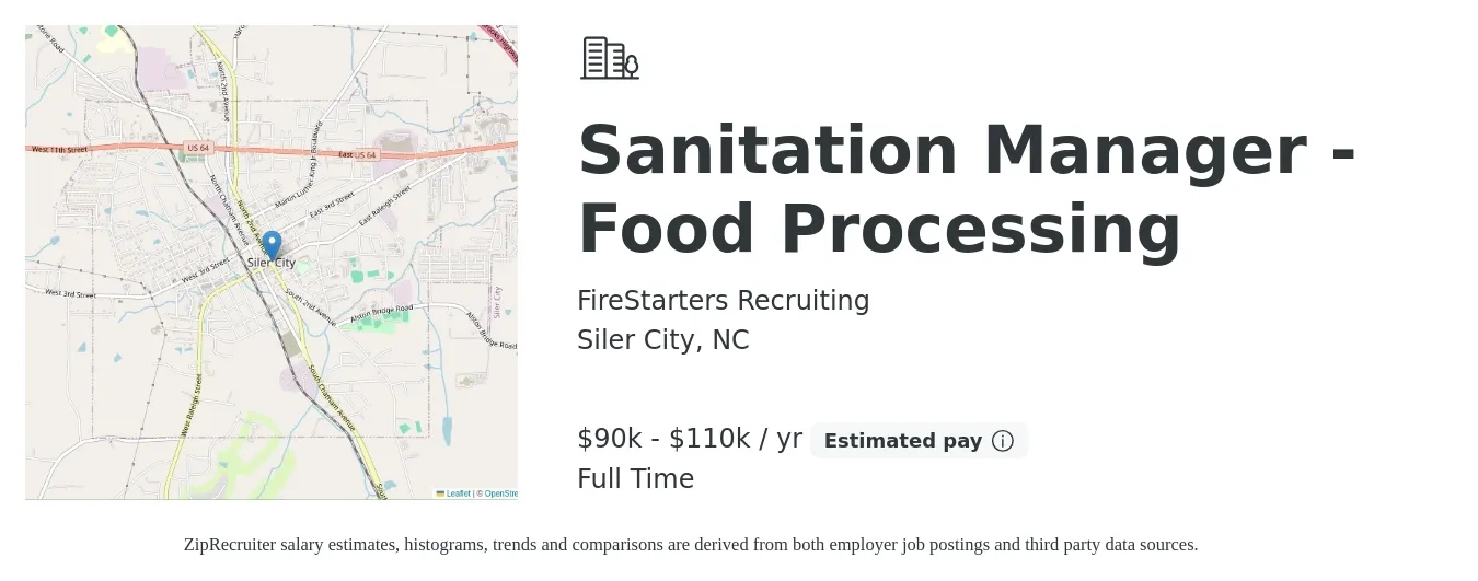 FireStarters Recruiting job posting for a Sanitation Manager - Food Processing in Siler City, NC with a salary of $90,000 to $110,000 Yearly with a map of Siler City location.