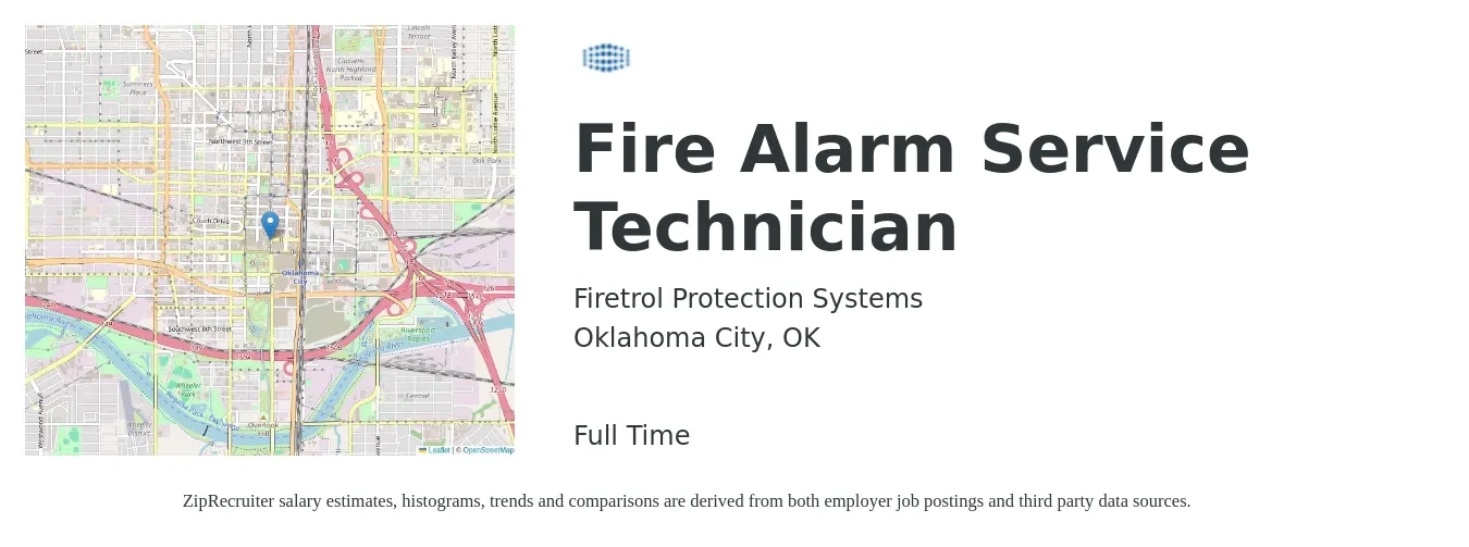 Firetrol Protection Systems job posting for a Fire Alarm Service Technician in Oklahoma City, OK with a salary of $23 to $32 Hourly with a map of Oklahoma City location.