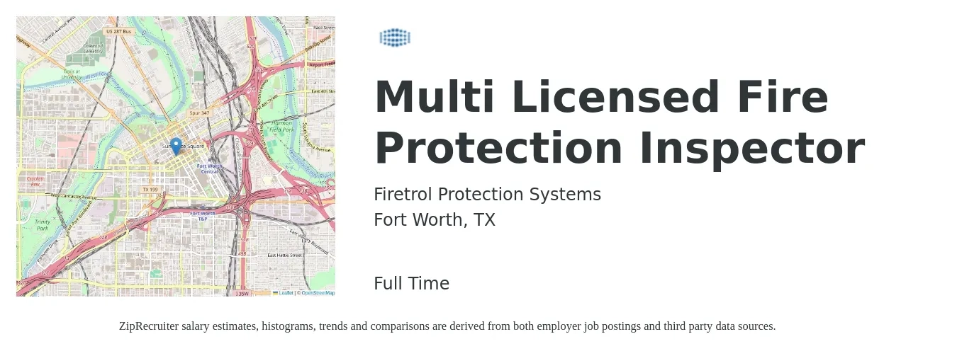 Firetrol Protection Systems job posting for a Multi Licensed Fire Protection Inspector in Fort Worth, TX with a salary of $20 to $26 Hourly with a map of Fort Worth location.
