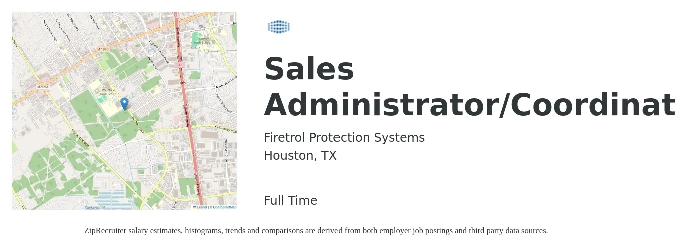 Firetrol Protection Systems job posting for a Sales Administrator/Coordinator in Houston, TX with a salary of $18 to $24 Hourly with a map of Houston location.