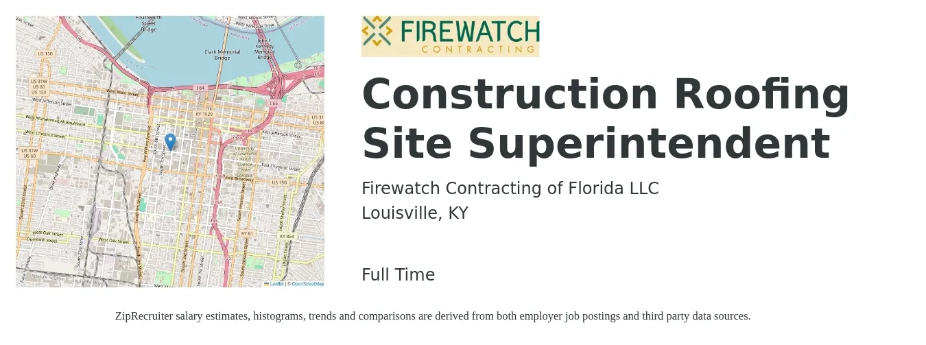 Firewatch Contracting of Florida LLC job posting for a Construction Roofing Site Superintendent in Louisville, KY with a salary of $68,200 to $111,000 Yearly with a map of Louisville location.