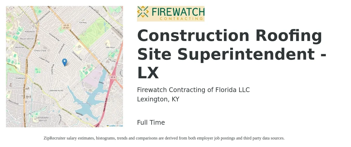 Firewatch Contracting of Florida LLC job posting for a Construction Roofing Site Superintendent - LX in Lexington, KY with a salary of $70,600 to $114,800 Yearly with a map of Lexington location.