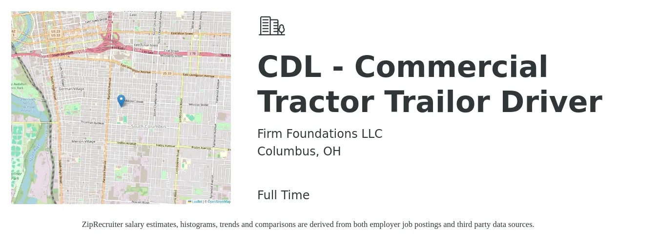 Firm Foundations LLC job posting for a CDL - Commercial Tractor Trailor Driver in Columbus, OH with a salary of $957 to $1,137 Weekly with a map of Columbus location.