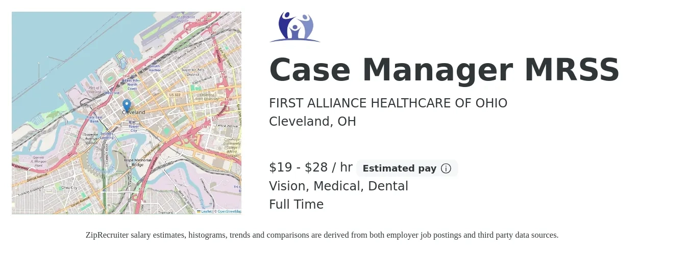 FIRST ALLIANCE HEALTHCARE OF OHIO job posting for a Case Manager MRSS in Cleveland, OH with a salary of $20 to $30 Hourly and benefits including dental, medical, and vision with a map of Cleveland location.