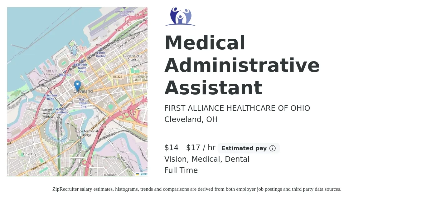 FIRST ALLIANCE HEALTHCARE OF OHIO job posting for a Medical Administrative Assistant in Cleveland, OH with a salary of $15 to $18 Hourly and benefits including vision, dental, and medical with a map of Cleveland location.