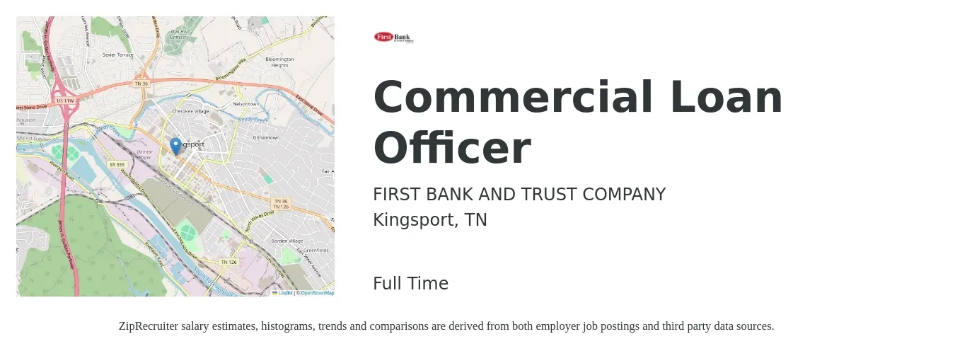 FIRST BANK AND TRUST COMPANY job posting for a Commercial Loan Officer in Kingsport, TN with a salary of $76,100 to $110,900 Yearly with a map of Kingsport location.