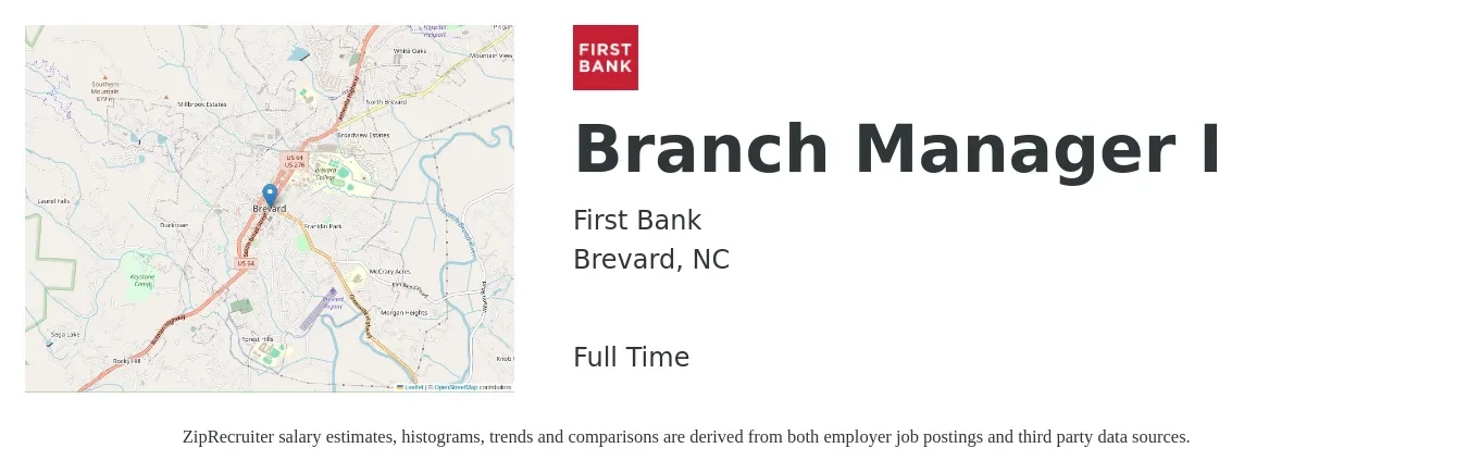 First Bank job posting for a Branch Manager I in Brevard, NC with a salary of $52,500 to $79,200 Yearly with a map of Brevard location.