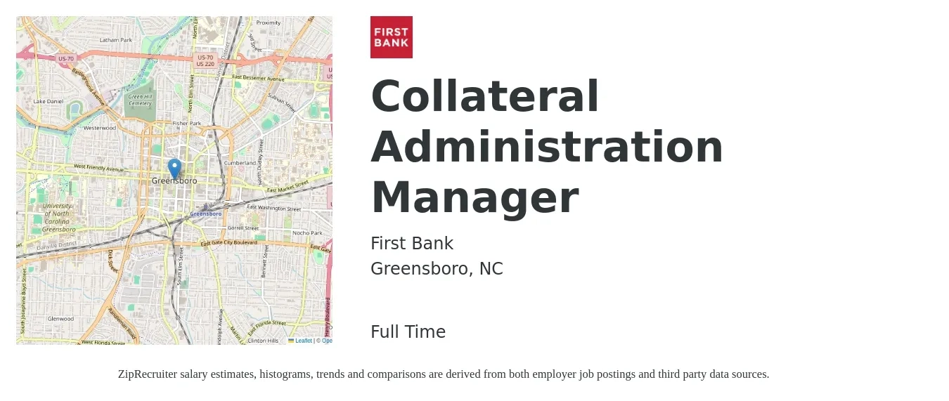 First Bank job posting for a Collateral Administration Manager in Greensboro, NC with a salary of $54,300 to $95,000 Yearly with a map of Greensboro location.