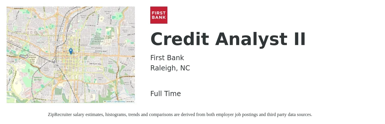 First Bank job posting for a Credit Analyst II in Raleigh, NC with a salary of $23 to $34 Hourly with a map of Raleigh location.
