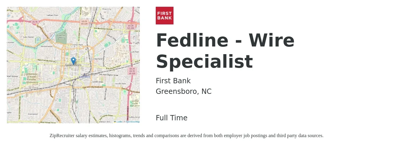 First Bank job posting for a Fedline - Wire Specialist in Greensboro, NC with a salary of $41,200 to $62,000 Yearly with a map of Greensboro location.