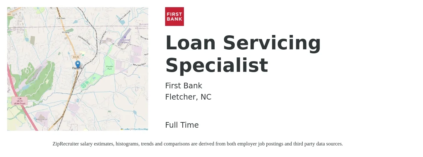 First Bank job posting for a Loan Servicing Specialist in Fletcher, NC with a salary of $19 to $28 Hourly with a map of Fletcher location.