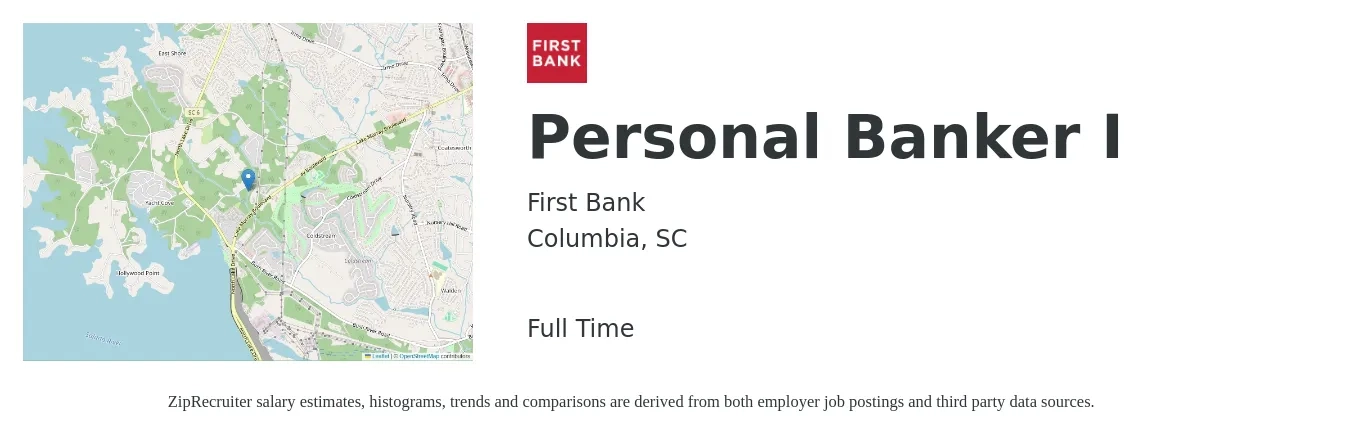First Bank job posting for a Personal Banker I in Columbia, SC with a salary of $18 to $22 Hourly with a map of Columbia location.