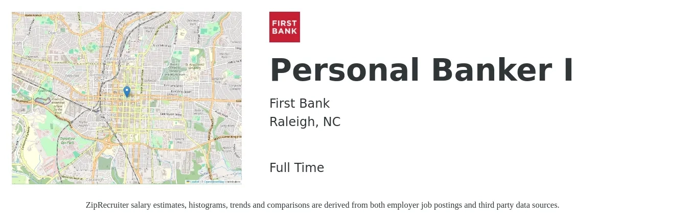 First Bank job posting for a Personal Banker I in Raleigh, NC with a salary of $19 to $23 Hourly with a map of Raleigh location.
