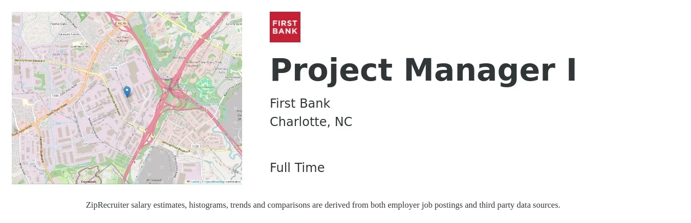 First Bank job posting for a Project Manager I in Charlotte, NC with a salary of $70,000 to $105,500 Yearly with a map of Charlotte location.