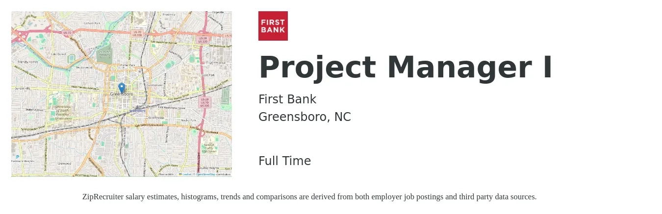 First Bank job posting for a Project Manager I in Greensboro, NC with a salary of $72,700 to $109,500 Yearly with a map of Greensboro location.