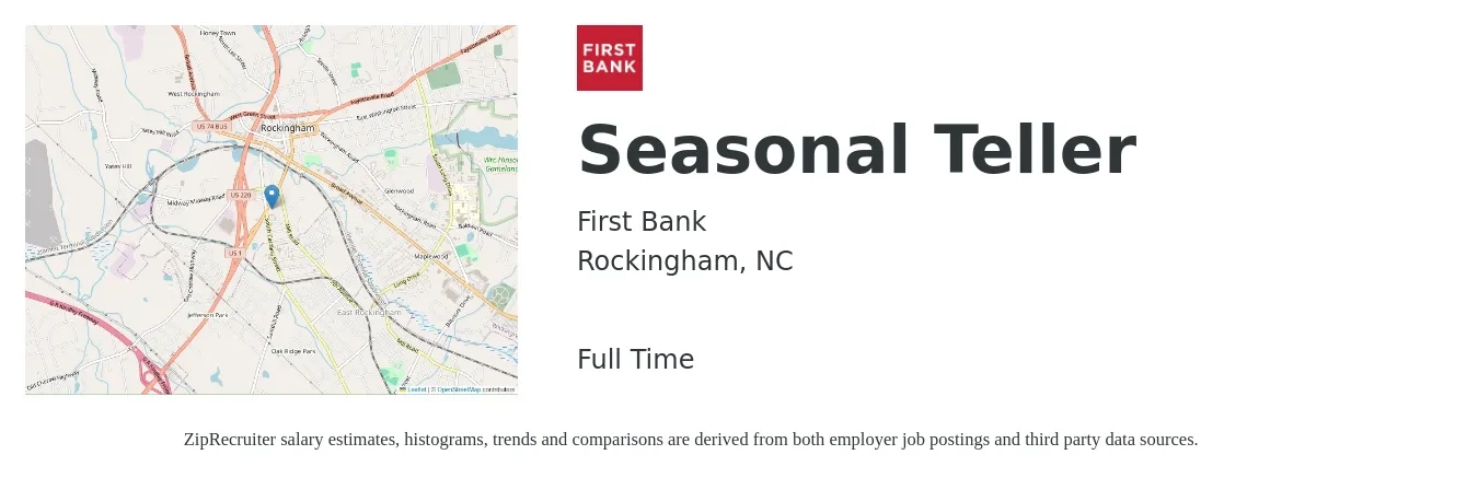 First Bank job posting for a Seasonal Teller in Rockingham, NC with a salary of $14 to $17 Hourly with a map of Rockingham location.