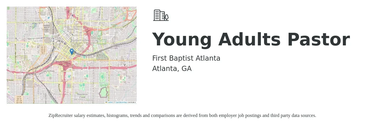 First Baptist Atlanta job posting for a Young Adults Pastor in Atlanta, GA with a salary of $41,200 to $55,900 Yearly with a map of Atlanta location.