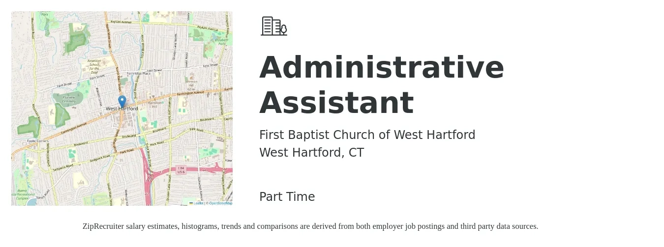 First Baptist Church of West Hartford job posting for a Administrative Assistant in West Hartford, CT with a salary of $18 to $25 Hourly with a map of West Hartford location.