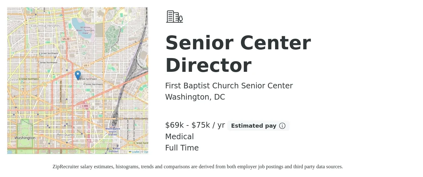 First Baptist Church Senior Center job posting for a Senior Center Director in Washington, DC with a salary of $69,000 to $75,000 Yearly and benefits including medical, and pto with a map of Washington location.