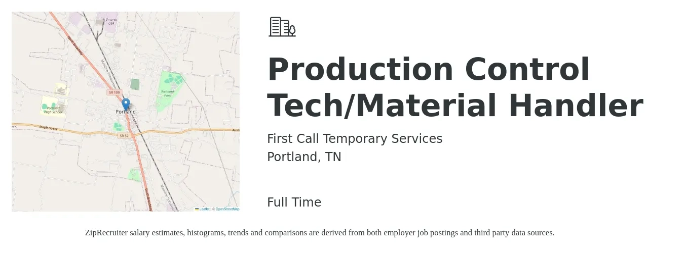 First Call Temporary Services job posting for a Production Control Tech/Material Handler in Portland, TN with a salary of $18 Hourly with a map of Portland location.