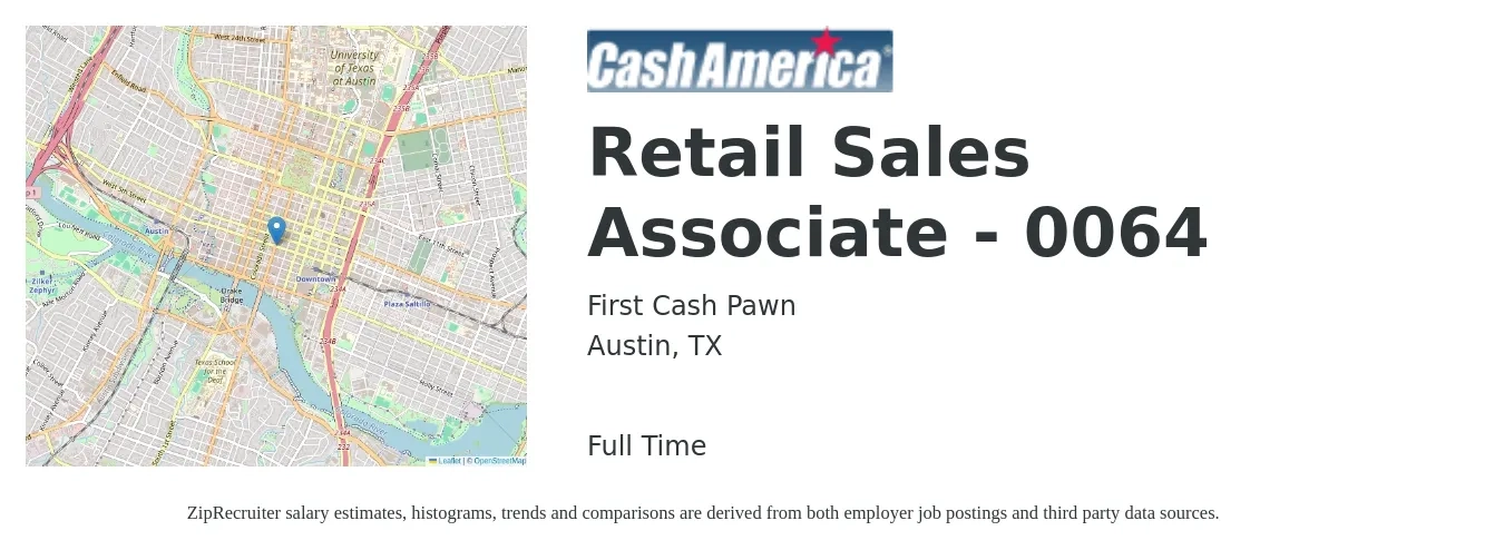 First Cash Pawn job posting for a Retail Sales Associate - 0064 in Austin, TX with a salary of $14 to $16 Hourly with a map of Austin location.