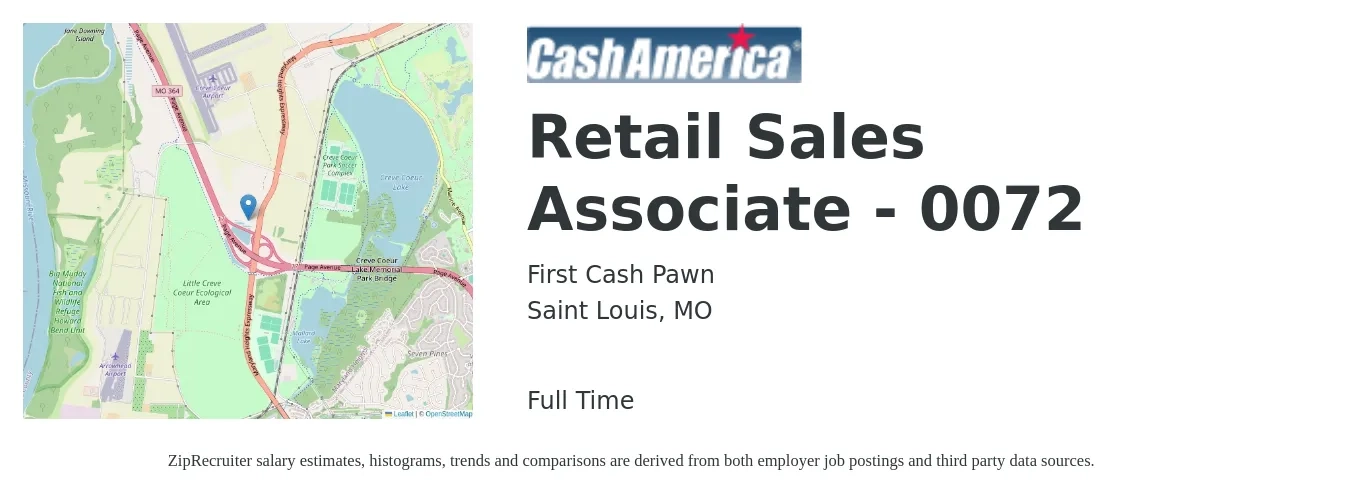 First Cash Pawn job posting for a Retail Sales Associate - 0072 in Saint Louis, MO with a salary of $12 to $14 Hourly with a map of Saint Louis location.