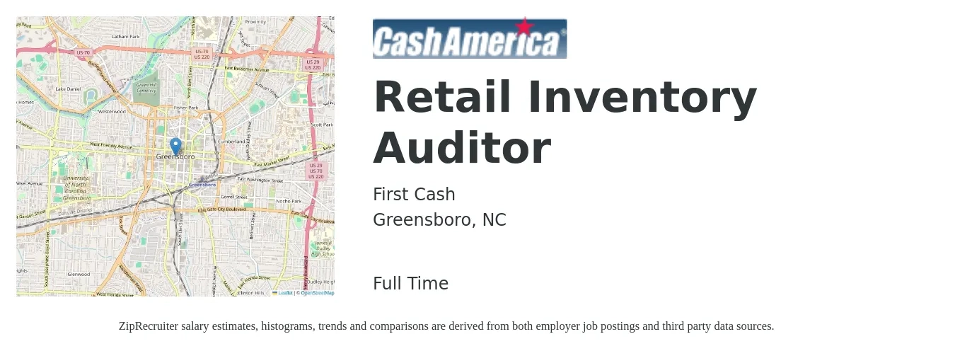 First Cash job posting for a Retail Inventory Auditor in Greensboro, NC with a salary of $17 to $20 Hourly with a map of Greensboro location.