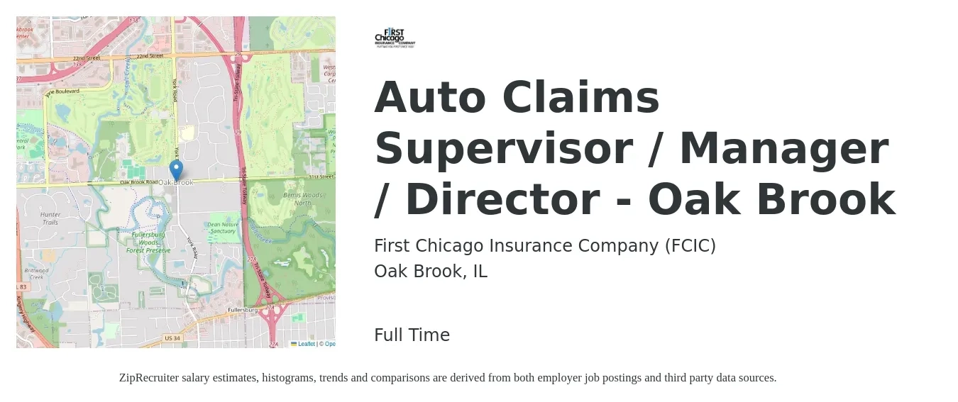 First Chicago Insurance Company (FCIC) job posting for a Auto Claims Supervisor / Manager / Director - Oak Brook in Oak Brook, IL with a salary of $68,700 to $106,100 Yearly with a map of Oak Brook location.