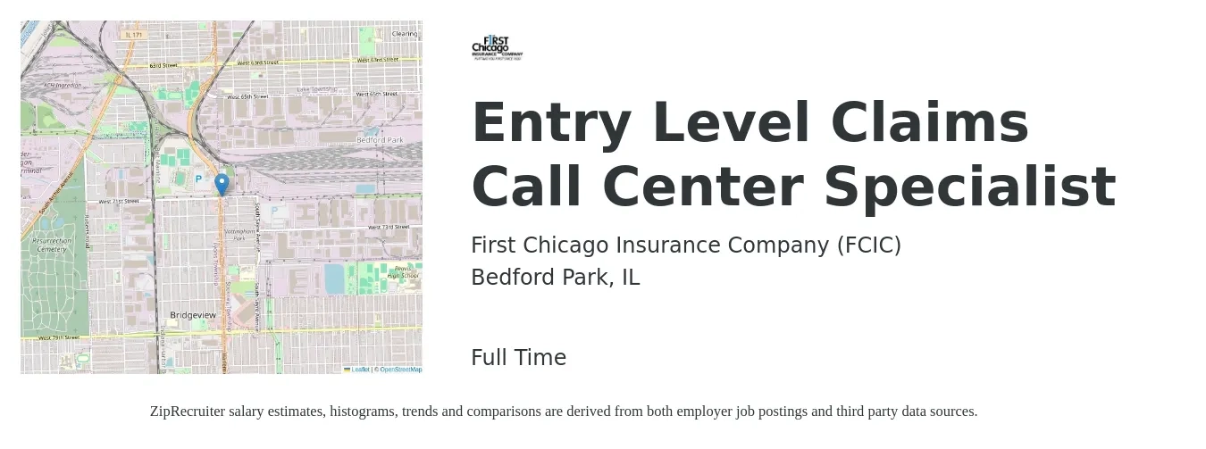 First Chicago Insurance Company (FCIC) job posting for a Entry Level Claims Call Center Specialist in Bedford Park, IL with a salary of $18 to $27 Hourly with a map of Bedford Park location.