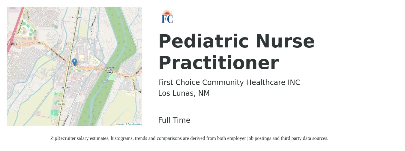 First Choice Community Healthcare INC job posting for a Pediatric Nurse Practitioner in Los Lunas, NM with a salary of $105,200 to $162,600 Yearly with a map of Los Lunas location.