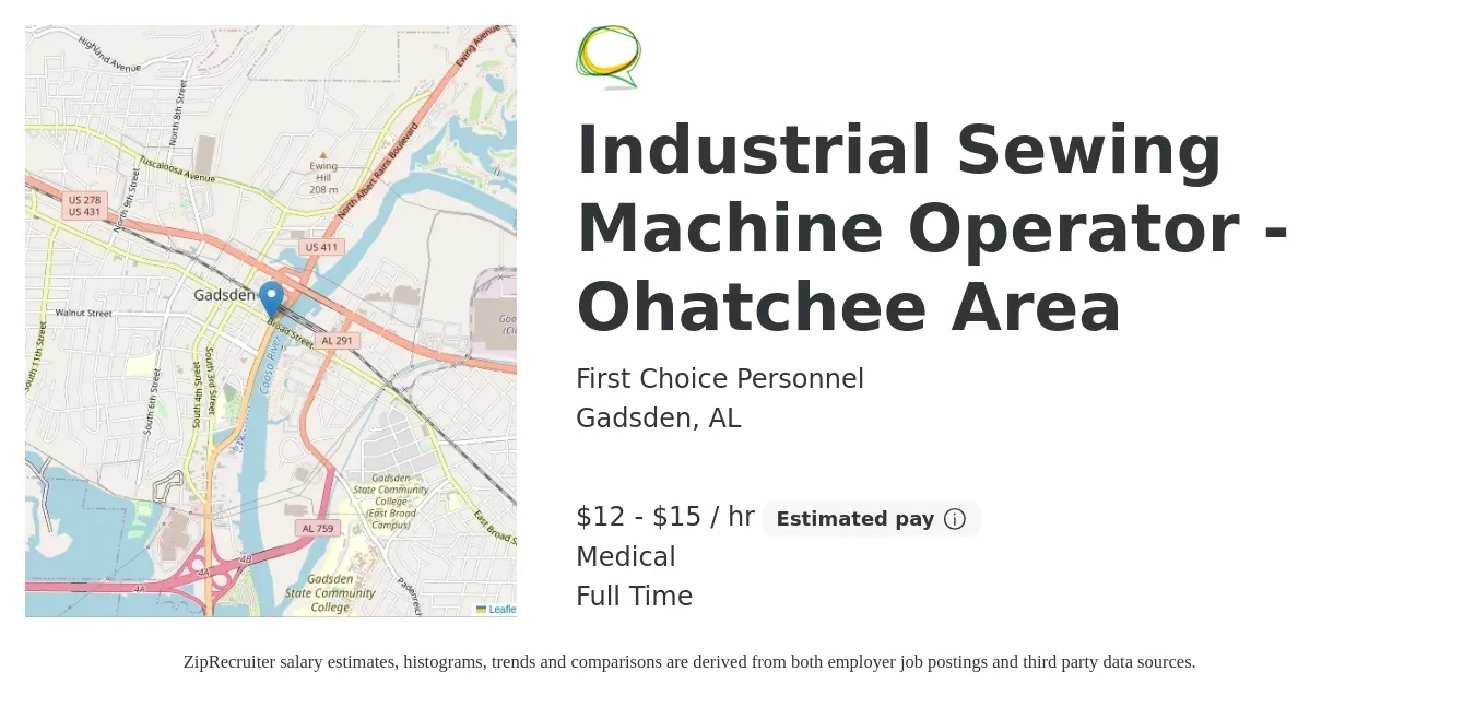 First Choice Personnel job posting for a Industrial Sewing Machine Operator -Ohatchee Area in Gadsden, AL with a salary of $13 to $16 Hourly and benefits including medical with a map of Gadsden location.