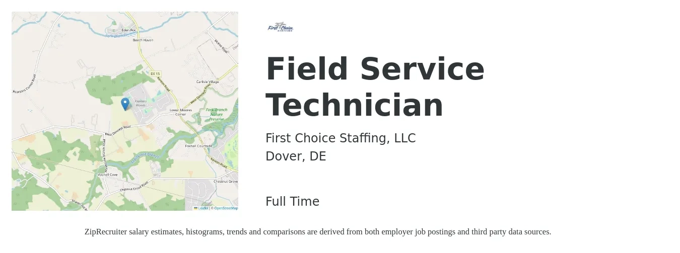 First Choice Staffing, LLC job posting for a Field Service Technician in Dover, DE with a salary of $20 to $30 Hourly with a map of Dover location.