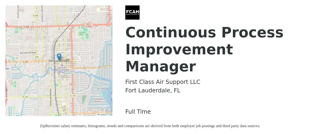First Class Air Support LLC job posting for a Continuous Process Improvement Manager in Fort Lauderdale, FL with a salary of $76,600 to $113,500 Yearly with a map of Fort Lauderdale location.