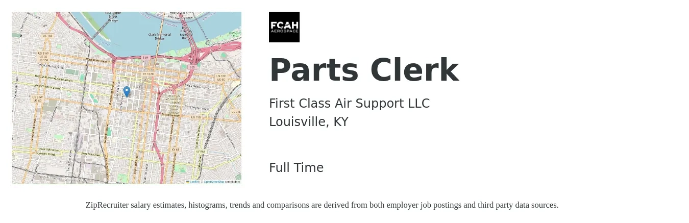 First Class Air Support LLC job posting for a Parts Clerk in Louisville, KY with a salary of $16 to $20 Hourly with a map of Louisville location.