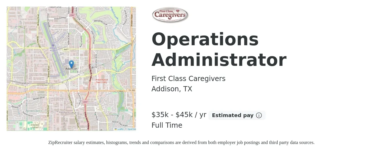 First Class Caregivers job posting for a Operations Administrator in Addison, TX with a salary of $35,000 to $45,000 Yearly with a map of Addison location.