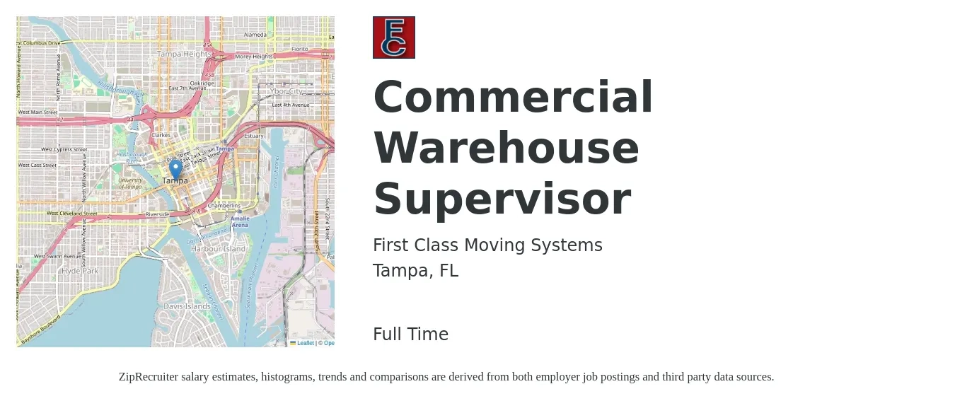 First Class Moving Systems job posting for a Commercial Warehouse Supervisor in Tampa, FL with a salary of $19 to $22 Hourly with a map of Tampa location.