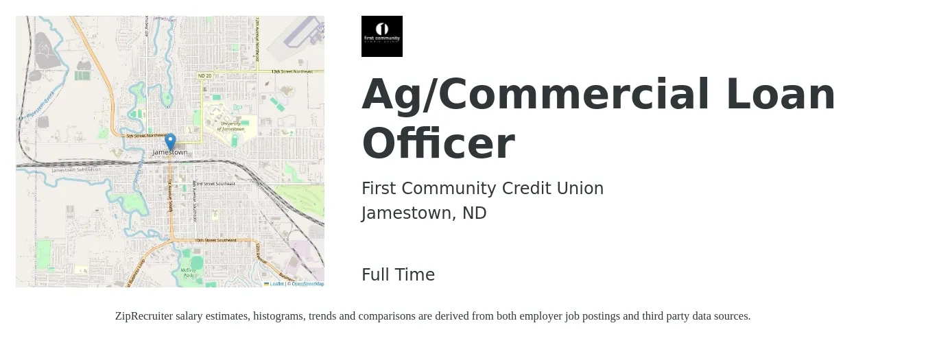 First Community Credit Union job posting for a Ag/Commercial Loan Officer in Jamestown, ND with a salary of $79,400 to $115,600 Yearly with a map of Jamestown location.