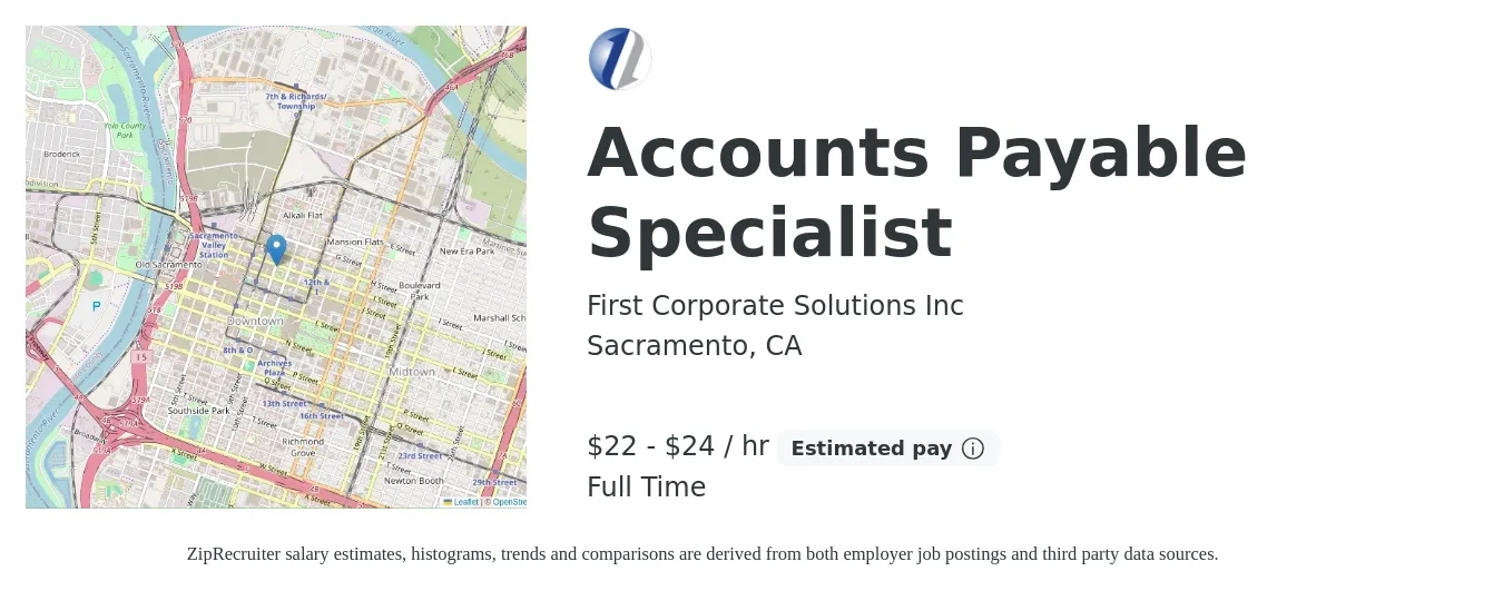 First Corporate Solutions Inc job posting for a Accounts Payable Specialist in Sacramento, CA with a salary of $23 to $25 Hourly with a map of Sacramento location.