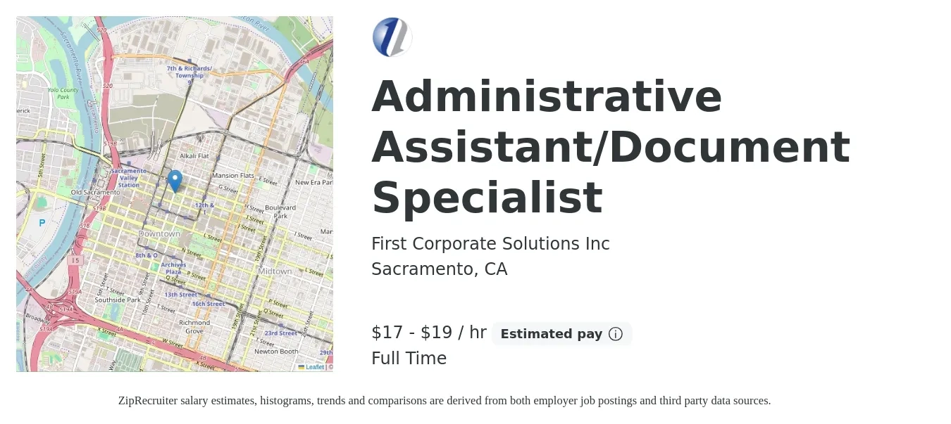 First Corporate Solutions Inc job posting for a Administrative Assistant/Document Specialist in Sacramento, CA with a salary of $18 to $20 Hourly with a map of Sacramento location.