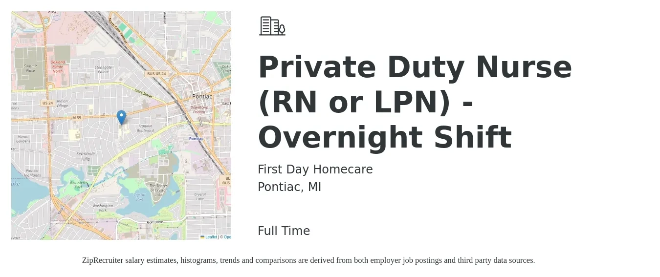 First Day Homecare job posting for a Private Duty Nurse (RN or LPN) - Overnight Shift in Pontiac, MI with a salary of $27 to $37 Hourly with a map of Pontiac location.