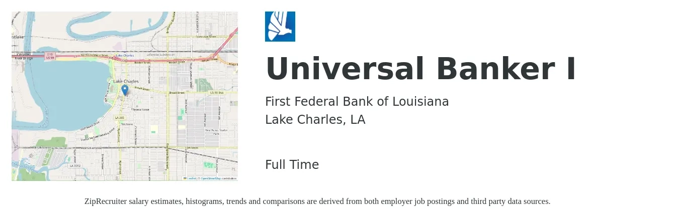 First Federal Bank of Louisiana job posting for a Universal Banker I in Lake Charles, LA with a salary of $16 to $21 Hourly with a map of Lake Charles location.