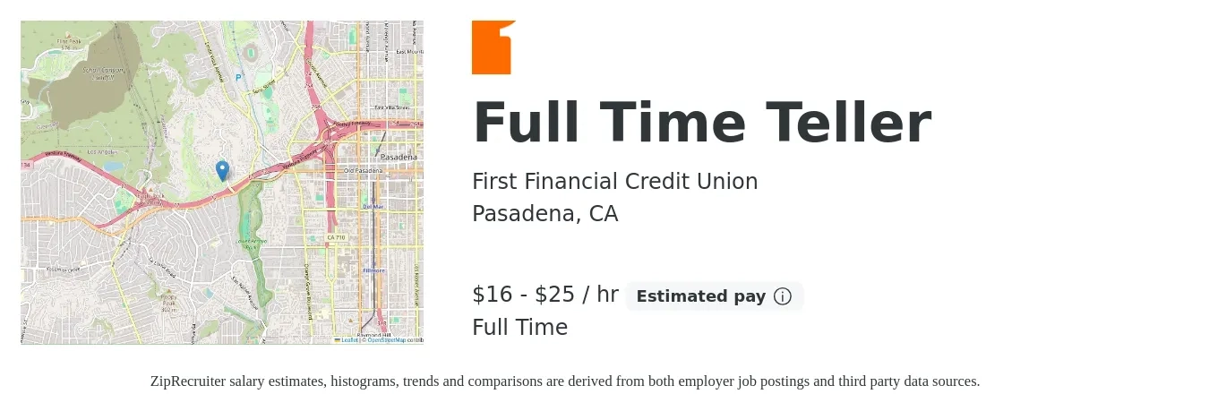 First Financial Credit Union job posting for a Full Time Teller in Pasadena, CA with a salary of $17 to $27 Hourly with a map of Pasadena location.