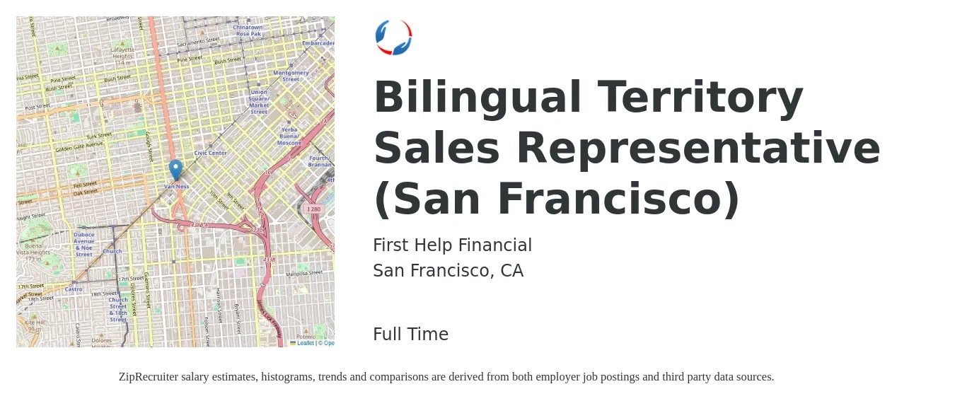 First Help Financial job posting for a Bilingual Territory Sales Representative (San Francisco) in San Francisco, CA with a salary of $58,900 to $97,800 Yearly with a map of San Francisco location.